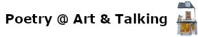 poetry at Art and Talking